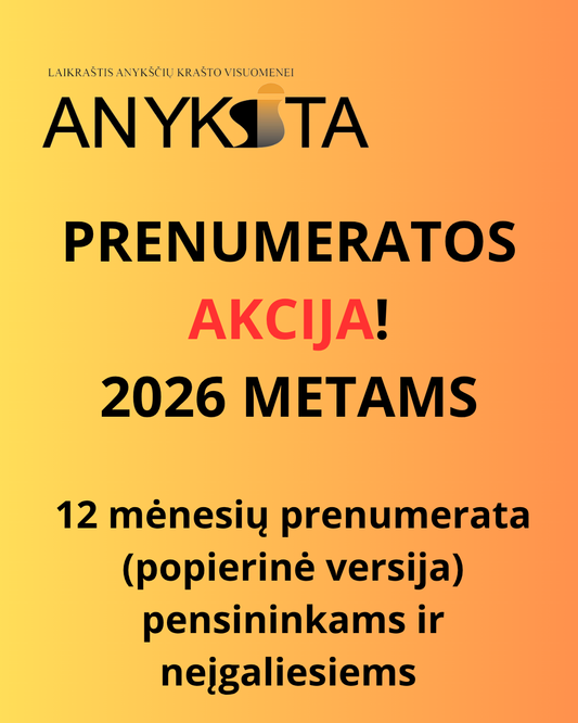 AKCIJA!  12 mėnesių „Anykšta“  (popierinė versija) pensininkams ir neįgaliesiems 2026-iems metams