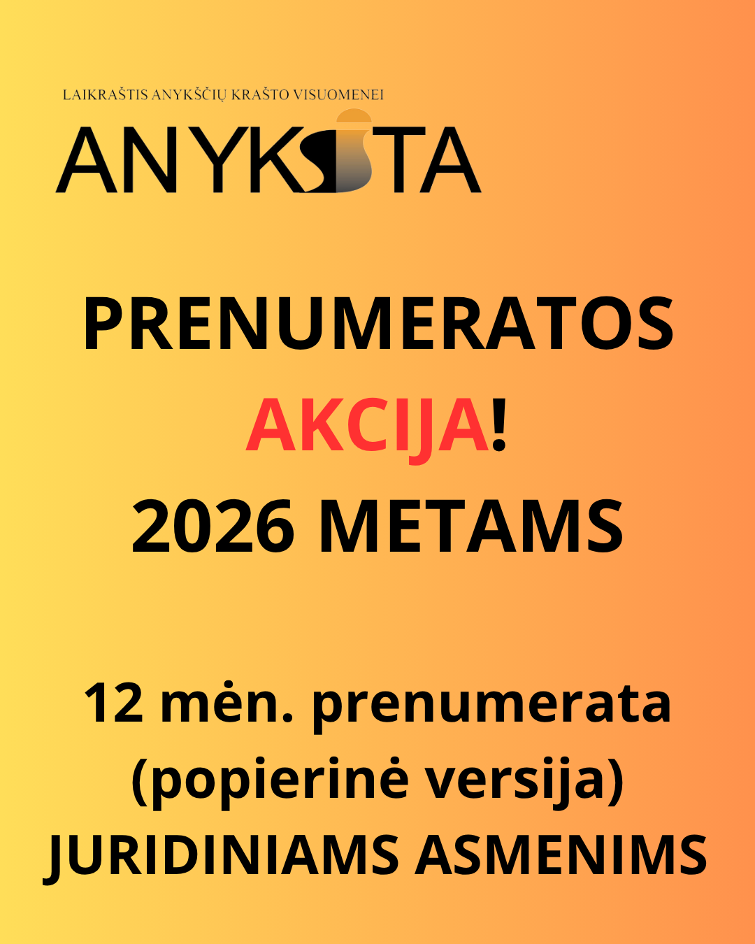 AKCIJA!   12 mėn. prenumerata 2026 metams (popierinė versija) JURIDINIAMS ASMENIMS