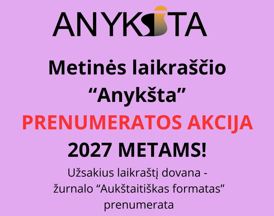 AKCIJA!  12 mėnesių „Anykšta“  2027-iems metams